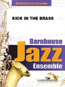 Kick in the Brass Jazz Ensemble sheet music cover